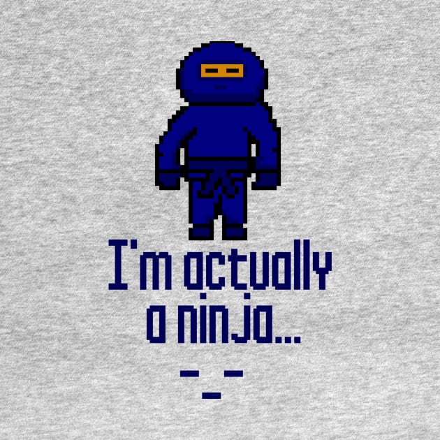 Pixel ninja - " I'm actually a ninja." by EgorPolyakov2019